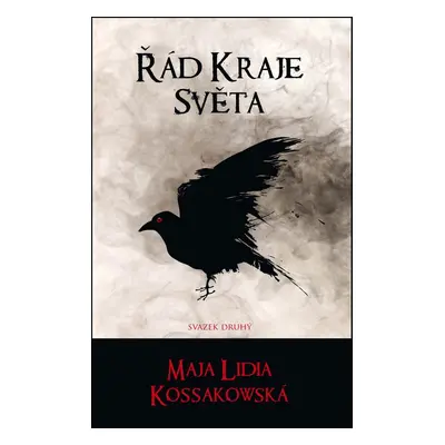 Řád Kraje Světa - Maja Lidia Kossakowska