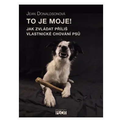 To je moje! - Jean Donaldsonová