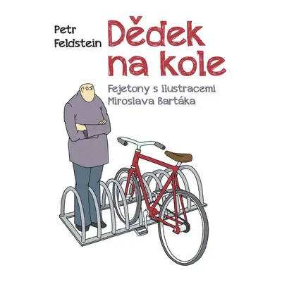 Dědek na kole - Petr Feldstein