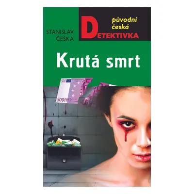 Krutá smrt - Stanislav Češka