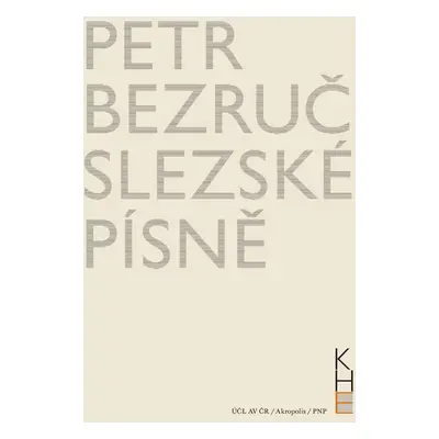 Slezské písně - Petr Bezruč