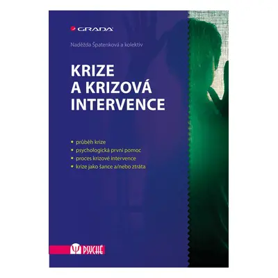 Krize a krizová intervence - Naděžda Špatenková