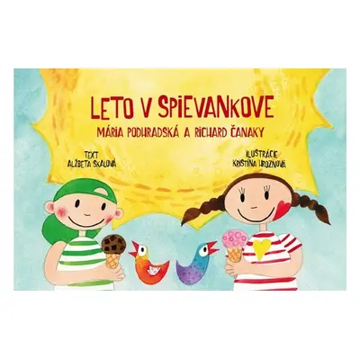 Leto v Spievankove - Alžbeta Skalová