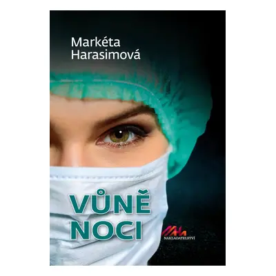 Vůně noci - Markéta Harasimová