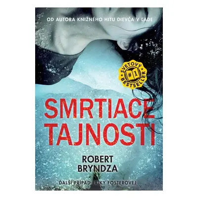 Smrtiace tajnosti - Robert Bryndza