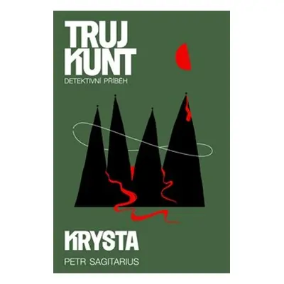 Trujkunt Krysta - Petr Sagitarius