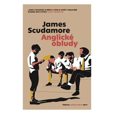 Anglické obludy - James Scudamore