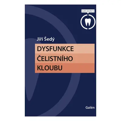 Dysfunkce čelistního kloubu - Jiří Šedý