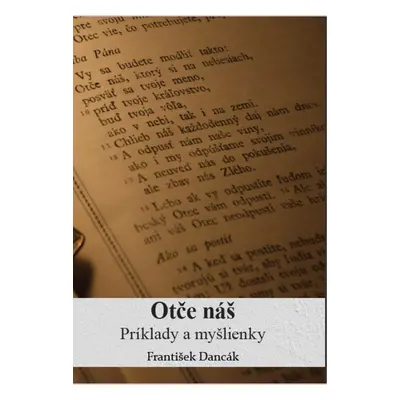 Otče náš - František Dancák