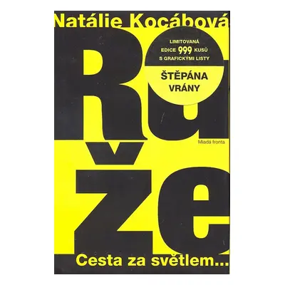 Růže - Natálie Kocábová