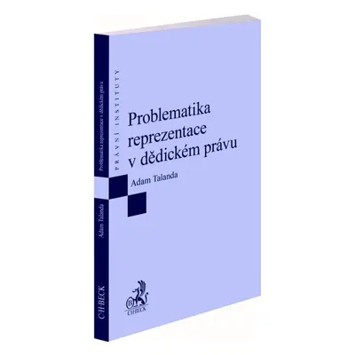 Problematika reprezentace v dědickém právu - Adam Talanda