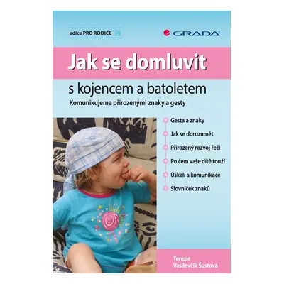 Jak se domluvit s kojencem a batoletem - Šustová Terezie Vasilovčík