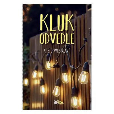 Kluk odvedle - Kasie West