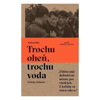 Trochu oheň, trochu voda - Andrej Bán