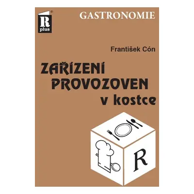 Zařízení provozoven v kostce - František Cón