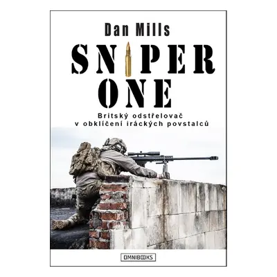 Sniper One - Dan Mills