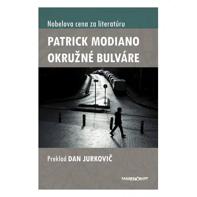 Okružné bulváre - Patrick Modiano