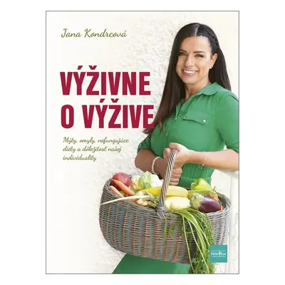 Výživne o výžive - Jana Kondrcová