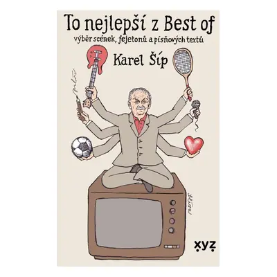 To nejlepší z Best of - Karel Šíp