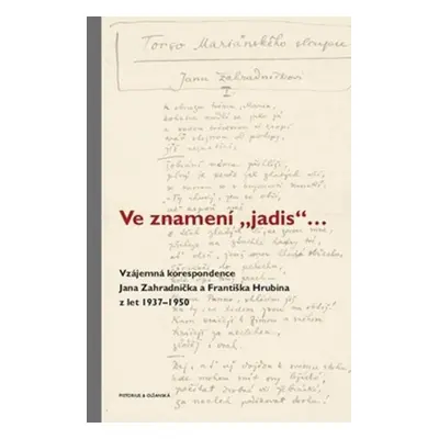 Ve znamení „jadis“ ... - Jan Zahradníček