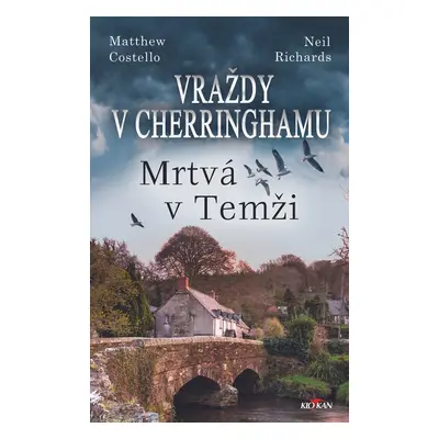 Vraždy v Cherringhamu - Mrtvá v Temži - Matthew Costello