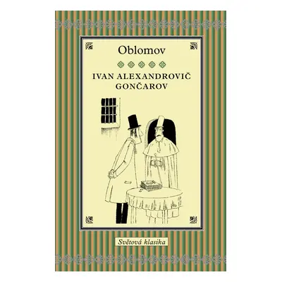 Oblomov - Ivan Alexandrovič Gončarov