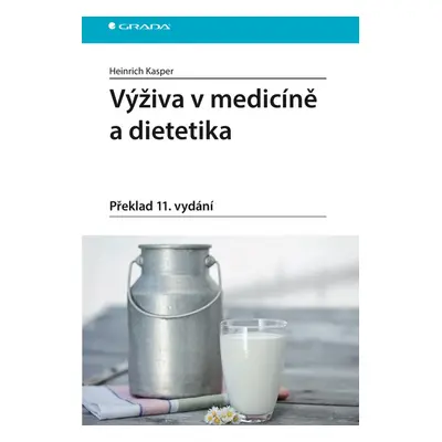 Výživa v medicíně a dietetika - Heinrich Kasper