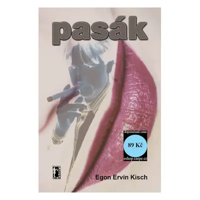 Pasák - Egon Erwin Kisch