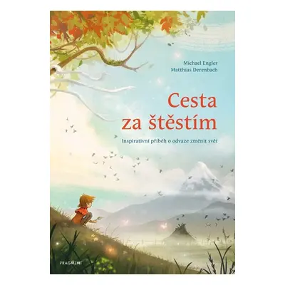 Cesta za štěstím - Michael Engler