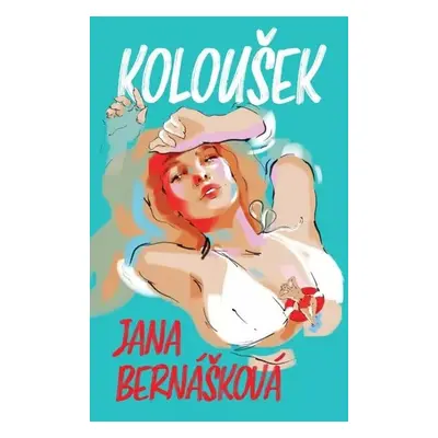 Koloušek - Jana Bernášková