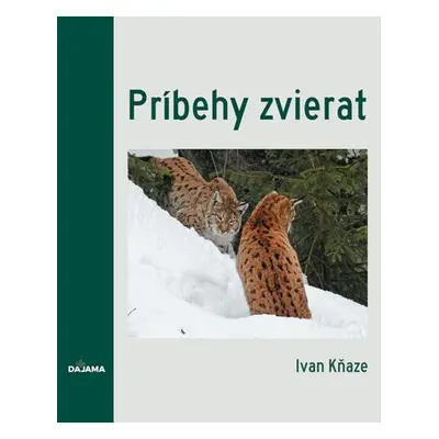 Príbehy zvierat - Ivan Kňaze