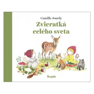 Zvieratká celého sveta - Camille Jourdy