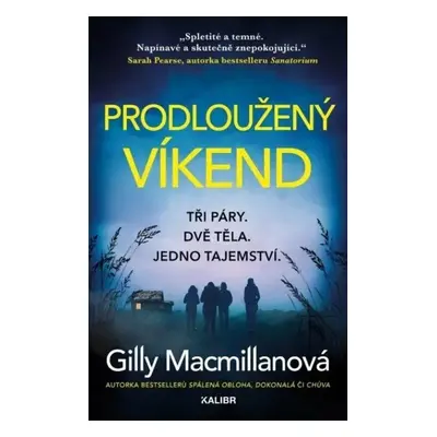 Prodloužený víkend - Gilly Macmillanová