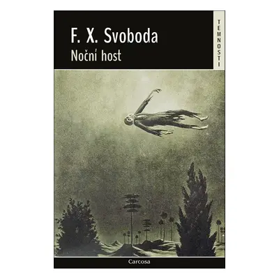 Noční host - F.X. Svoboda