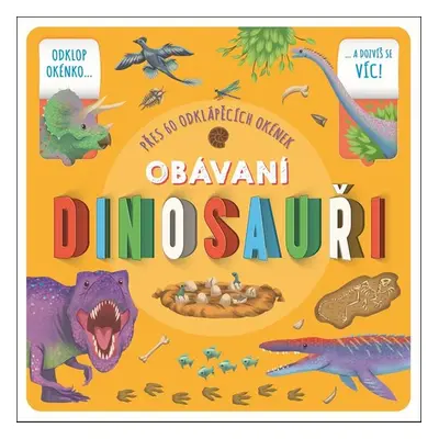 Obávaní dinosauři - Rebecca Kealy