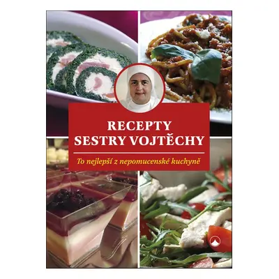 Recepty sestry Vojtěchy - Vojtěcha Fialová