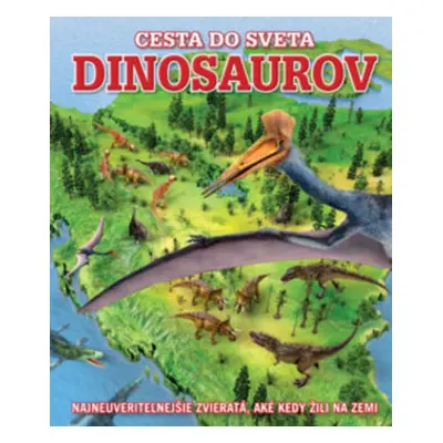 Cesta do sveta dinosaurov - Zdeněk Urban