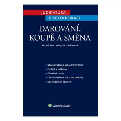 Judikatura k rekodifikaci Darování, koupě a směna - JUDr. Petr Lavický