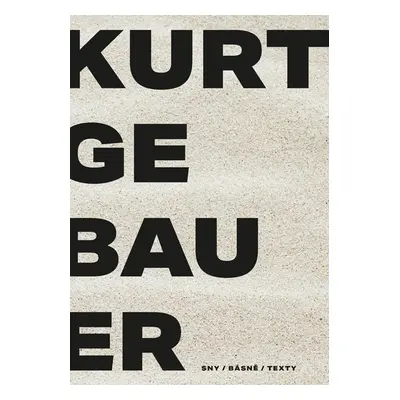 Sny / básně / texty - Kurt Gebauer