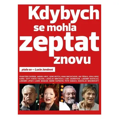 Kdybych se mohla zeptat znovu - Lucie Jandová