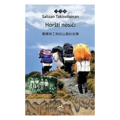 Horští nosiči - Salizan Takisvilainan