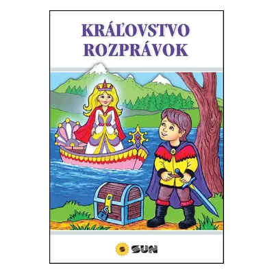 Kráľovstvo rozprávok - Autor Neuveden