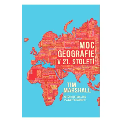 Moc geografie v 21. století - Tim Marshall