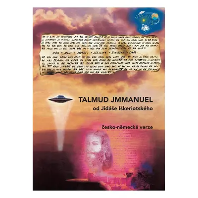 TALMUD JMMANUEL od Jidáše Iškeriotského - Billy Eduard Albert Meier