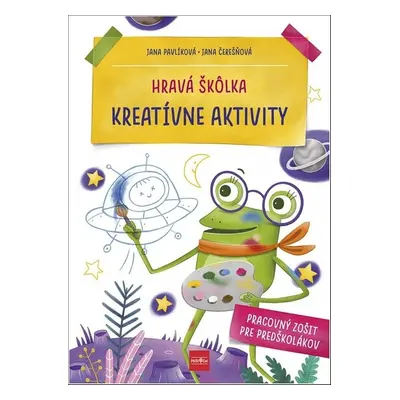 Hravá škôlka Kreatívne aktivity - Jana Čerešňová