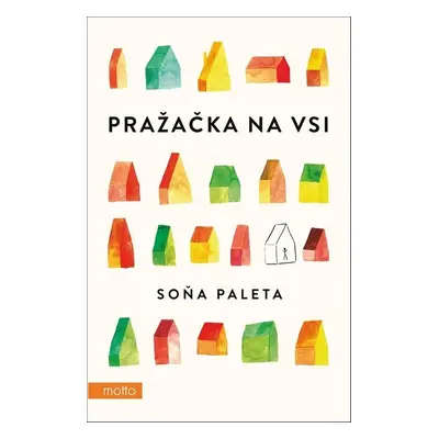 Pražačka na vsi - Soňa Paleta