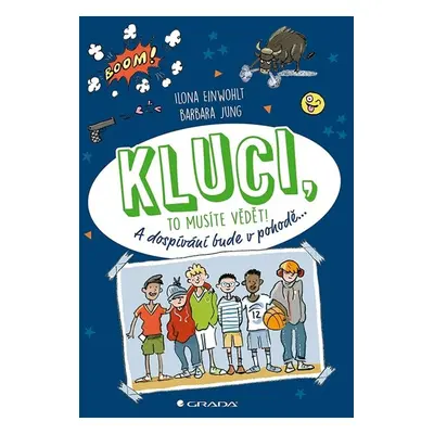 Kluci, to musíte vědět! - Ilona Einwohlt