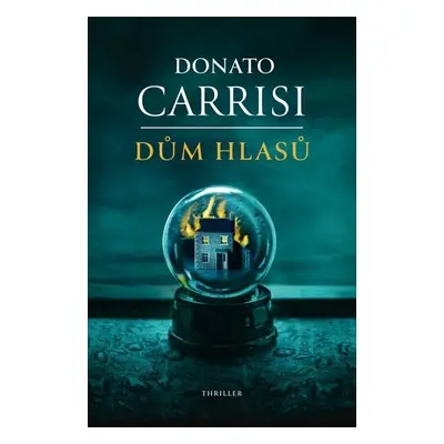 Dům hlasů - Donato Carrisi