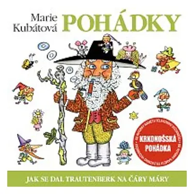 Jak se dal Trautenberk na čáry máry - Marie Kubátová