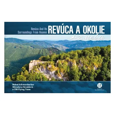 Revúca a okolie z neba - Bohuš Schwarzbacher